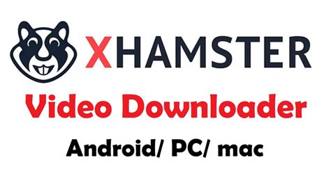 sex video downloader|XHamster Downloader